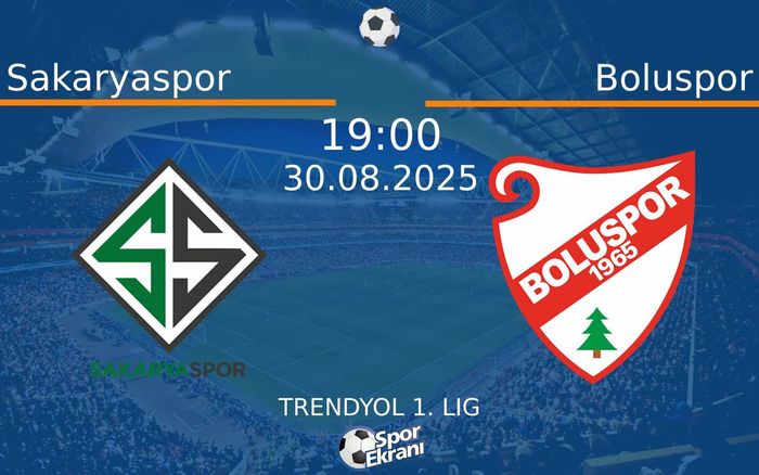 30 Ağustos 2025 Sakaryaspor vs Boluspor maçı Hangi Kanalda Saat Kaçta Yayınlanacak?
