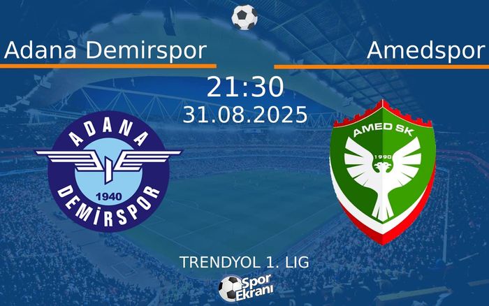 31 Ağustos 2025 Adana Demirspor vs Amedspor maçı Hangi Kanalda Saat Kaçta Yayınlanacak?