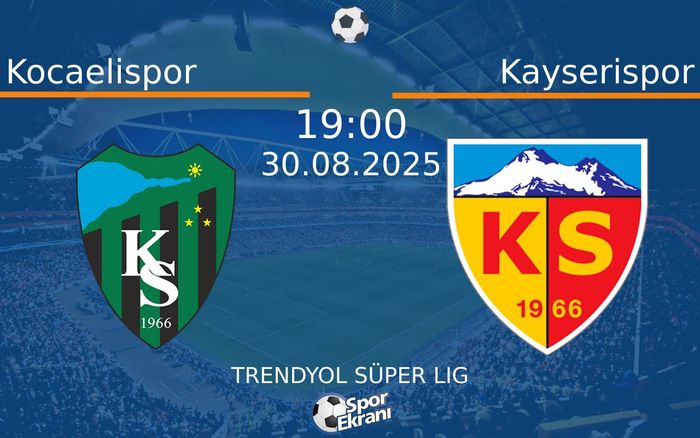 30 Ağustos 2025 Kocaelispor vs Kayserispor maçı Hangi Kanalda Saat Kaçta Yayınlanacak? 30 Ağustos 2025 Kocaelispor vs Kayserispor maçı Hangi Kanalda Saat Kaçta Yayınlanacak?