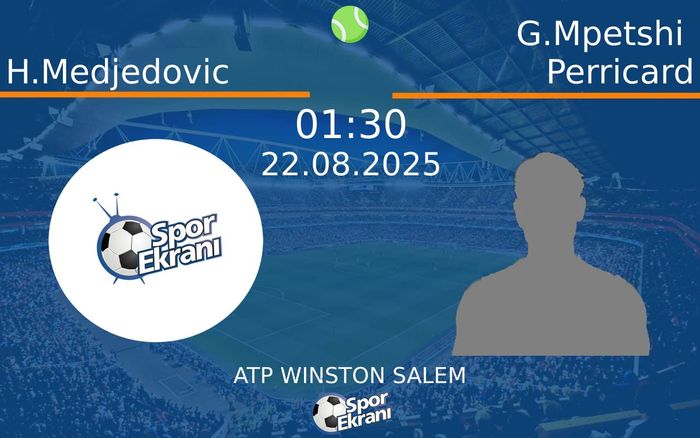 22 Ağustos 2025 H.Medjedovic vs G.Mpetshi Perricard maçı Hangi Kanalda Saat Kaçta Yayınlanacak? 22 Ağustos 2025 H.Medjedovic vs G.Mpetshi Perricard maçı Hangi Kanalda Saat Kaçta Yayınlanacak?