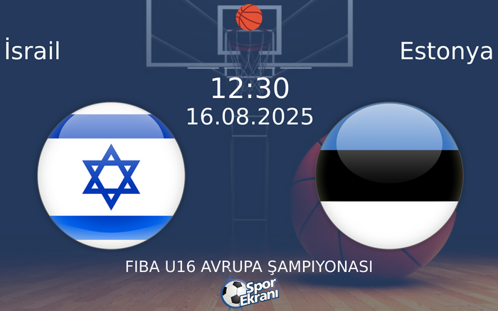 16 Ağustos 2025 İsrail vs Estonya maçı Hangi Kanalda Saat Kaçta Yayınlanacak? 16 Ağustos 2025 İsrail vs Estonya maçı Hangi Kanalda Saat Kaçta Yayınlanacak?