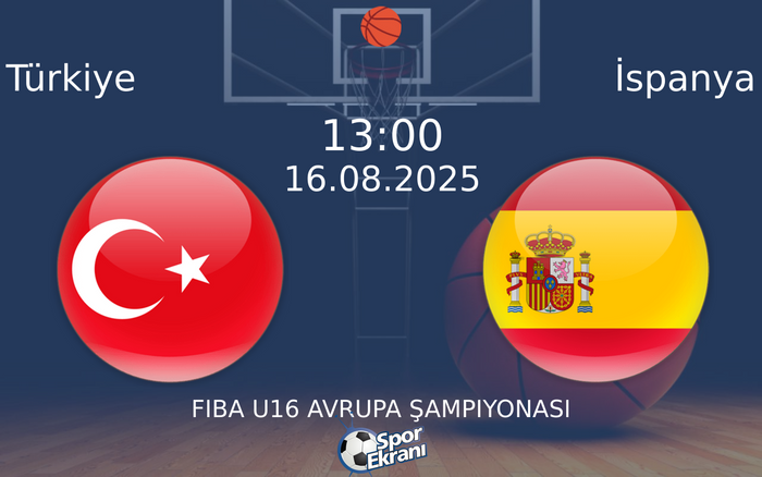 16 Ağustos 2025 Türkiye vs İspanya maçı Hangi Kanalda Saat Kaçta Yayınlanacak? 16 Ağustos 2025 Türkiye vs İspanya maçı Hangi Kanalda Saat Kaçta Yayınlanacak?