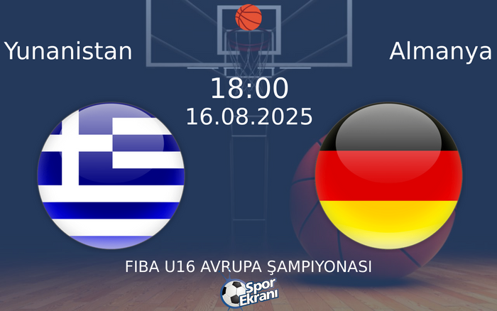 16 Ağustos 2025 Yunanistan vs Almanya maçı Hangi Kanalda Saat Kaçta Yayınlanacak? 16 Ağustos 2025 Yunanistan vs Almanya maçı Hangi Kanalda Saat Kaçta Yayınlanacak?