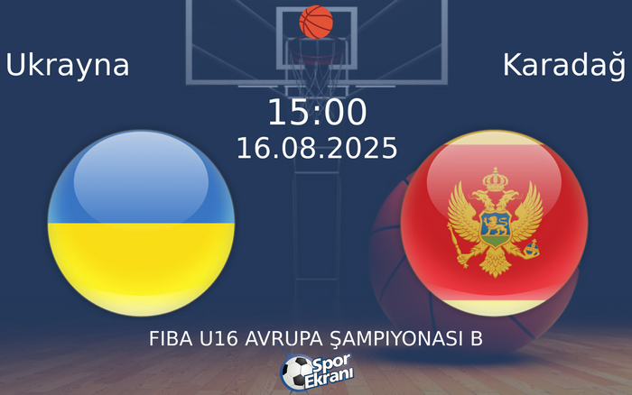 16 Ağustos 2025 Ukrayna vs Karadağ maçı Hangi Kanalda Saat Kaçta Yayınlanacak? 16 Ağustos 2025 Ukrayna vs Karadağ maçı Hangi Kanalda Saat Kaçta Yayınlanacak?