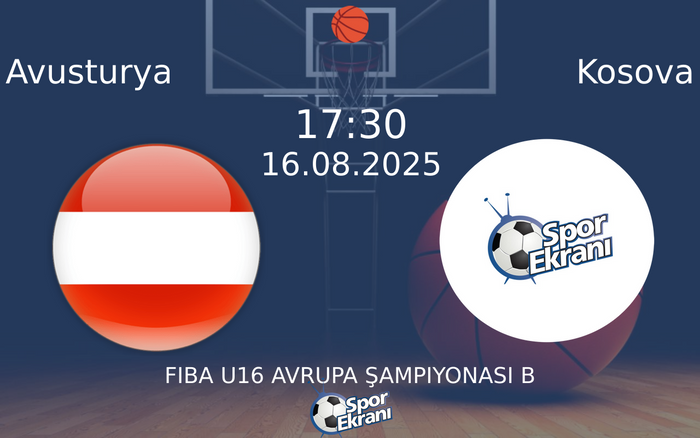 16 Ağustos 2025 Avusturya vs Kosova maçı Hangi Kanalda Saat Kaçta Yayınlanacak? 16 Ağustos 2025 Avusturya vs Kosova maçı Hangi Kanalda Saat Kaçta Yayınlanacak?