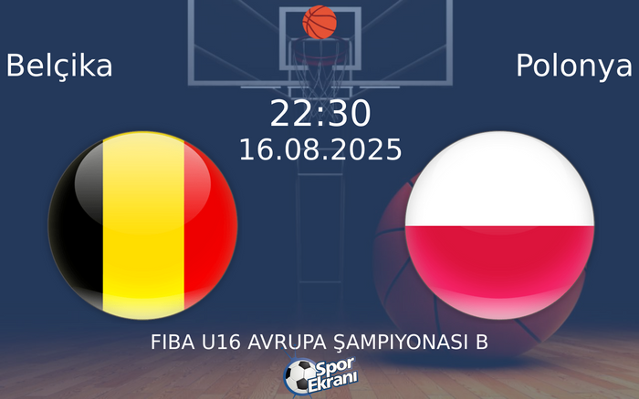 16 Ağustos 2025 Belçika vs Polonya maçı Hangi Kanalda Saat Kaçta Yayınlanacak? 16 Ağustos 2025 Belçika vs Polonya maçı Hangi Kanalda Saat Kaçta Yayınlanacak?