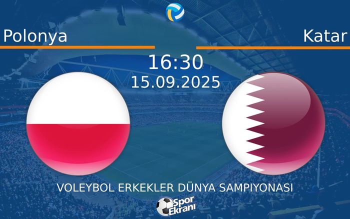 15 Eylül 2025 Polonya vs Katar maçı Hangi Kanalda Saat Kaçta Yayınlanacak?