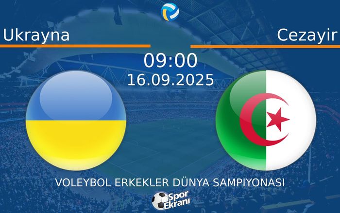 16 Eylül 2025 Ukrayna vs Cezayir maçı Hangi Kanalda Saat Kaçta Yayınlanacak? 16 Eylül 2025 Ukrayna vs Cezayir maçı Hangi Kanalda Saat Kaçta Yayınlanacak?