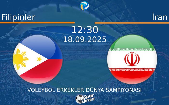 18 Eylül 2025 Filipinler vs İran maçı Hangi Kanalda Saat Kaçta Yayınlanacak? 18 Eylül 2025 Filipinler vs İran maçı Hangi Kanalda Saat Kaçta Yayınlanacak?
