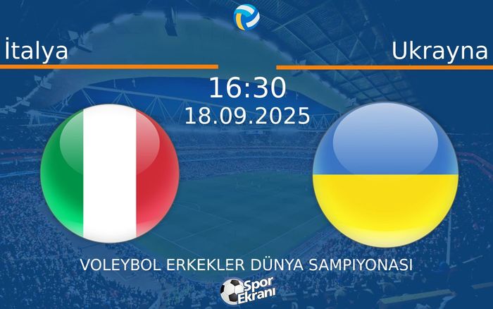 18 Eylül 2025 İtalya vs Ukrayna maçı Hangi Kanalda Saat Kaçta Yayınlanacak?