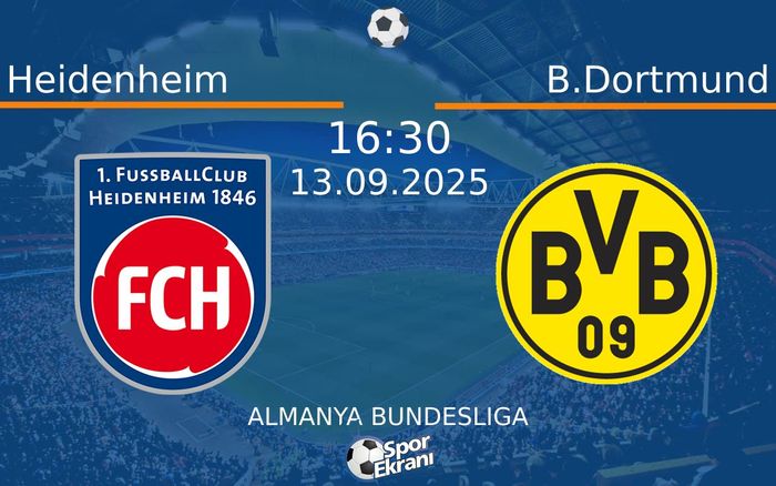 13 Eylül 2025 Heidenheim vs B.Dortmund maçı Hangi Kanalda Saat Kaçta Yayınlanacak?