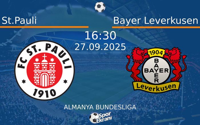 27 Eylül 2025 St.Pauli vs Bayer Leverkusen maçı Hangi Kanalda Saat Kaçta Yayınlanacak?