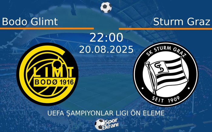 20 Ağustos 2025 Bodo Glimt vs Sturm Graz maçı Hangi Kanalda Saat Kaçta Yayınlanacak?
