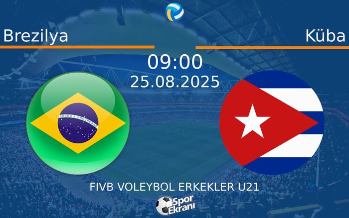 25 Ağustos 2025 Brezilya vs Küba maçı Hangi Kanalda Saat Kaçta Yayınlanacak?