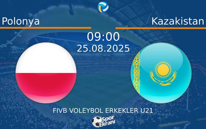 25 Ağustos 2025 Polonya vs Kazakistan maçı Hangi Kanalda Saat Kaçta Yayınlanacak? 25 Ağustos 2025 Polonya vs Kazakistan maçı Hangi Kanalda Saat Kaçta Yayınlanacak?