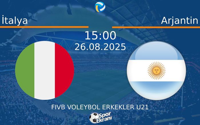 26 Ağustos 2025 İtalya vs Arjantin maçı Hangi Kanalda Saat Kaçta Yayınlanacak?