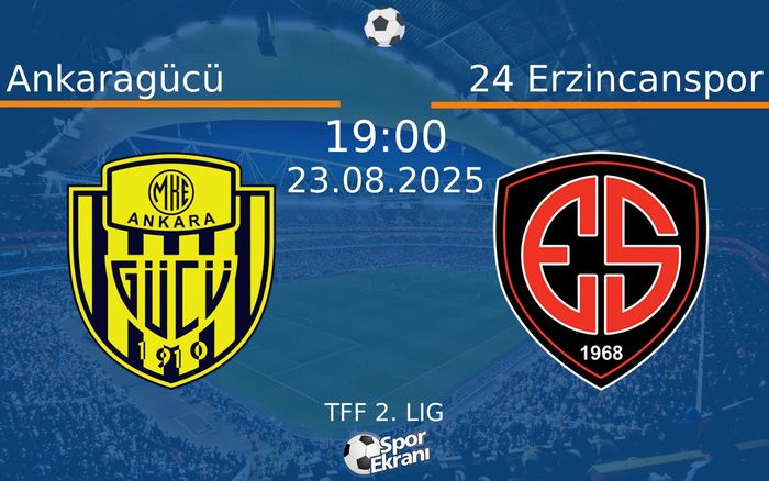 23 Ağustos 2025 Ankaragücü vs 24 Erzincanspor maçı Hangi Kanalda Saat Kaçta Yayınlanacak? 23 Ağustos 2025 Ankaragücü vs 24 Erzincanspor maçı Hangi Kanalda Saat Kaçta Yayınlanacak?