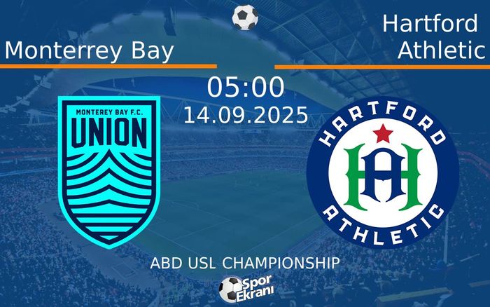 14 Eylül 2025 Monterrey Bay vs Hartford Athletic maçı Hangi Kanalda Saat Kaçta Yayınlanacak? 14 Eylül 2025 Monterrey Bay vs Hartford Athletic maçı Hangi Kanalda Saat Kaçta Yayınlanacak?