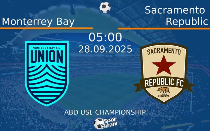 28 Eylül 2025 Monterrey Bay vs Sacramento Republic maçı Hangi Kanalda Saat Kaçta Yayınlanacak? 28 Eylül 2025 Monterrey Bay vs Sacramento Republic maçı Hangi Kanalda Saat Kaçta Yayınlanacak?