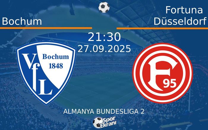 27 Eylül 2025 Bochum vs Fortuna Düsseldorf maçı Hangi Kanalda Saat Kaçta Yayınlanacak? 27 Eylül 2025 Bochum vs Fortuna Düsseldorf maçı Hangi Kanalda Saat Kaçta Yayınlanacak?
