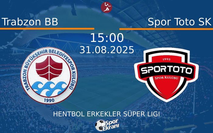 31 Ağustos 2025 Trabzon BB vs Spor Toto SK maçı Hangi Kanalda Saat Kaçta Yayınlanacak?