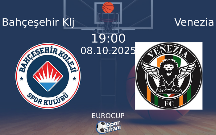 08 Ekim 2025 Bahçeşehir Klj vs Venezia maçı Hangi Kanalda Saat Kaçta Yayınlanacak? 08 Ekim 2025 Bahçeşehir Klj vs Venezia maçı Hangi Kanalda Saat Kaçta Yayınlanacak?