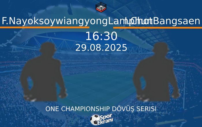 29 Ağustos 2025 F.NayoksoywiangyongLamphun vs I.ChotBangsaen maçı Hangi Kanalda Saat Kaçta Yayınlanacak? 29 Ağustos 2025 F.NayoksoywiangyongLamphun vs I.ChotBangsaen maçı Hangi Kanalda Saat Kaçta Yayınlanacak?