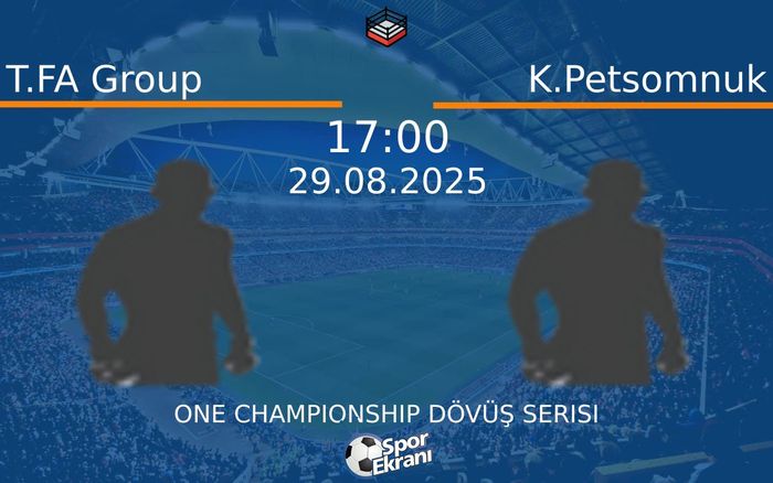 29 Ağustos 2025 T.FA Group vs K.Petsomnuk maçı Hangi Kanalda Saat Kaçta Yayınlanacak? 29 Ağustos 2025 T.FA Group vs K.Petsomnuk maçı Hangi Kanalda Saat Kaçta Yayınlanacak?