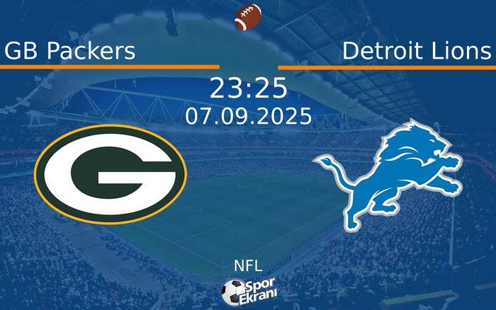 07 Eylül 2025 GB Packers vs Detroit Lions maçı Hangi Kanalda Saat Kaçta Yayınlanacak? 07 Eylül 2025 GB Packers vs Detroit Lions maçı Hangi Kanalda Saat Kaçta Yayınlanacak?