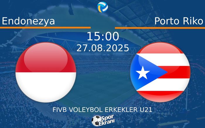 27 Ağustos 2025 Endonezya vs Porto Riko maçı Hangi Kanalda Saat Kaçta Yayınlanacak? 27 Ağustos 2025 Endonezya vs Porto Riko maçı Hangi Kanalda Saat Kaçta Yayınlanacak?