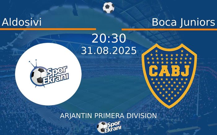 31 Ağustos 2025 Aldosivi vs Boca Juniors maçı Hangi Kanalda Saat Kaçta Yayınlanacak? 31 Ağustos 2025 Aldosivi vs Boca Juniors maçı Hangi Kanalda Saat Kaçta Yayınlanacak?