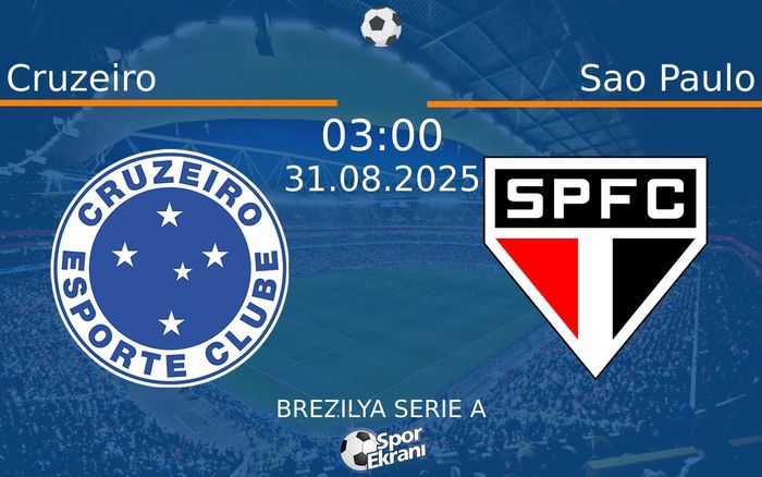 31 Ağustos 2025 Cruzeiro vs Sao Paulo maçı Hangi Kanalda Saat Kaçta Yayınlanacak? 31 Ağustos 2025 Cruzeiro vs Sao Paulo maçı Hangi Kanalda Saat Kaçta Yayınlanacak?