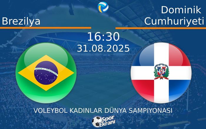 31 Ağustos 2025 Brezilya vs Dominik Cumhuriyeti maçı Hangi Kanalda Saat Kaçta Yayınlanacak? 31 Ağustos 2025 Brezilya vs Dominik Cumhuriyeti maçı Hangi Kanalda Saat Kaçta Yayınlanacak?