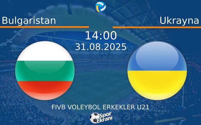 31 Ağustos 2025 Bulgaristan vs Ukrayna maçı Hangi Kanalda Saat Kaçta Yayınlanacak? 31 Ağustos 2025 Bulgaristan vs Ukrayna maçı Hangi Kanalda Saat Kaçta Yayınlanacak?