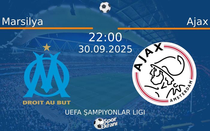 30 Eylül 2025 Marsilya vs Ajax maçı Hangi Kanalda Saat Kaçta Yayınlanacak? 30 Eylül 2025 Marsilya vs Ajax maçı Hangi Kanalda Saat Kaçta Yayınlanacak?