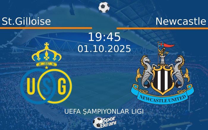 01 Ekim 2025 St.Gilloise vs Newcastle maçı Hangi Kanalda Saat Kaçta Yayınlanacak? 01 Ekim 2025 St.Gilloise vs Newcastle maçı Hangi Kanalda Saat Kaçta Yayınlanacak?