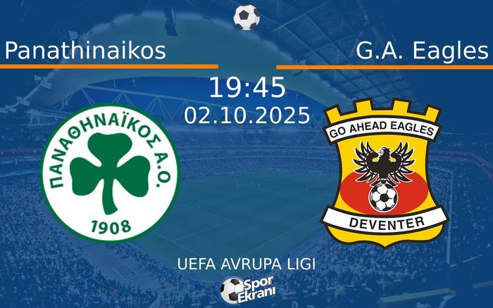 02 Ekim 2025 Panathinaikos vs G.A. Eagles maçı Hangi Kanalda Saat Kaçta Yayınlanacak? 02 Ekim 2025 Panathinaikos vs G.A. Eagles maçı Hangi Kanalda Saat Kaçta Yayınlanacak?