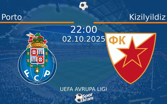 02 Ekim 2025 Porto vs Kizilyildiz maçı Hangi Kanalda Saat Kaçta Yayınlanacak? 02 Ekim 2025 Porto vs Kizilyildiz maçı Hangi Kanalda Saat Kaçta Yayınlanacak?