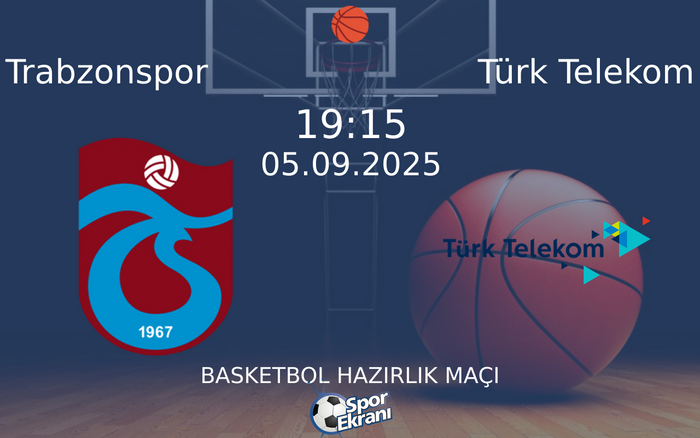 05 Eylül 2025 Trabzonspor vs Türk Telekom maçı Hangi Kanalda Saat Kaçta Yayınlanacak? 05 Eylül 2025 Trabzonspor vs Türk Telekom maçı Hangi Kanalda Saat Kaçta Yayınlanacak?