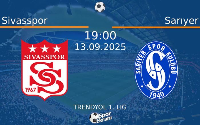 13 Eylül 2025 Sivasspor vs Sarıyer maçı Hangi Kanalda Saat Kaçta Yayınlanacak? 13 Eylül 2025 Sivasspor vs Sarıyer maçı Hangi Kanalda Saat Kaçta Yayınlanacak?