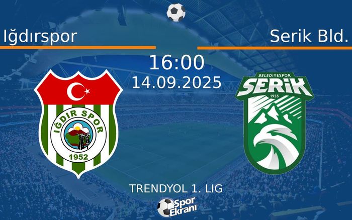 14 Eylül 2025 Iğdırspor vs Serik Bld. maçı Hangi Kanalda Saat Kaçta Yayınlanacak? 14 Eylül 2025 Iğdırspor vs Serik Bld. maçı Hangi Kanalda Saat Kaçta Yayınlanacak?
