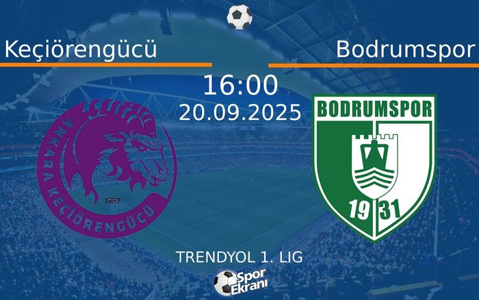 20 Eylül 2025 Keçiörengücü vs Bodrumspor maçı Hangi Kanalda Saat Kaçta Yayınlanacak? 20 Eylül 2025 Keçiörengücü vs Bodrumspor maçı Hangi Kanalda Saat Kaçta Yayınlanacak?