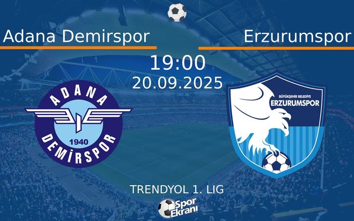 20 Eylül 2025 Adana Demirspor vs Erzurumspor maçı Hangi Kanalda Saat Kaçta Yayınlanacak? 20 Eylül 2025 Adana Demirspor vs Erzurumspor maçı Hangi Kanalda Saat Kaçta Yayınlanacak?