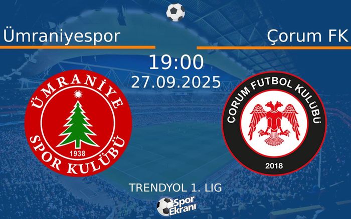 27 Eylül 2025 Ümraniyespor vs Çorum FK maçı Hangi Kanalda Saat Kaçta Yayınlanacak? 27 Eylül 2025 Ümraniyespor vs Çorum FK maçı Hangi Kanalda Saat Kaçta Yayınlanacak?
