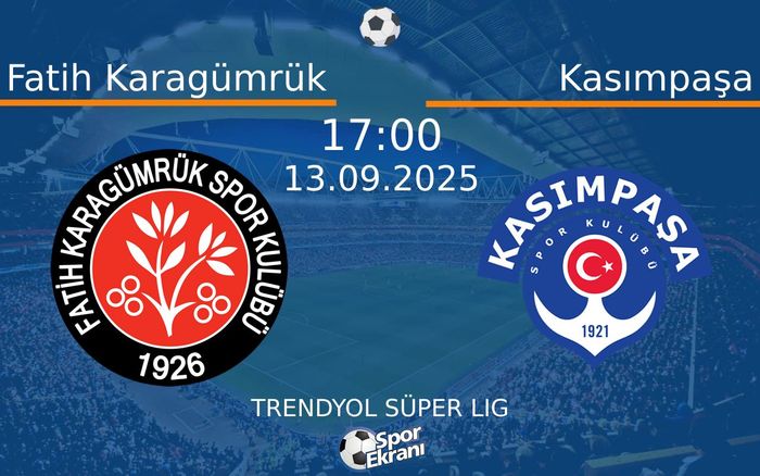 13 Eylül 2025 Fatih Karagümrük vs Kasımpaşa maçı Hangi Kanalda Saat Kaçta Yayınlanacak? 13 Eylül 2025 Fatih Karagümrük vs Kasımpaşa maçı Hangi Kanalda Saat Kaçta Yayınlanacak?