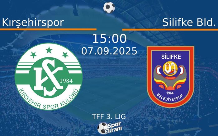 07 Eylül 2025 Kırşehirspor vs Silifke Bld. maçı Hangi Kanalda Saat Kaçta Yayınlanacak? 07 Eylül 2025 Kırşehirspor vs Silifke Bld. maçı Hangi Kanalda Saat Kaçta Yayınlanacak?