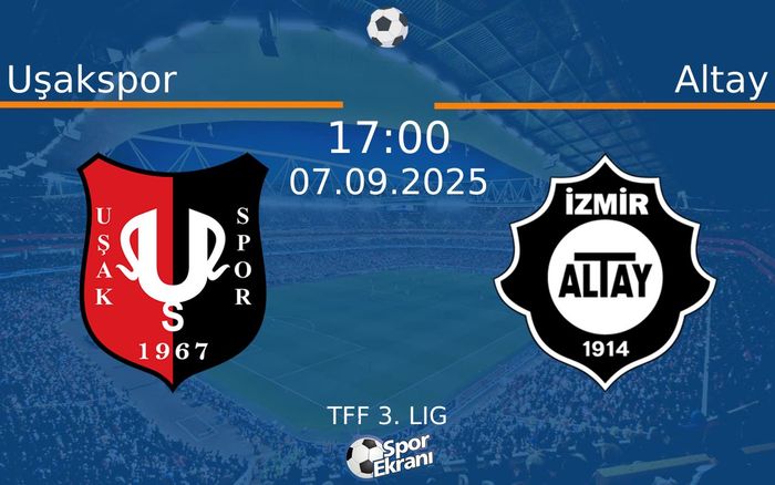 07 Eylül 2025 Uşakspor vs Altay maçı Hangi Kanalda Saat Kaçta Yayınlanacak? 07 Eylül 2025 Uşakspor vs Altay maçı Hangi Kanalda Saat Kaçta Yayınlanacak?