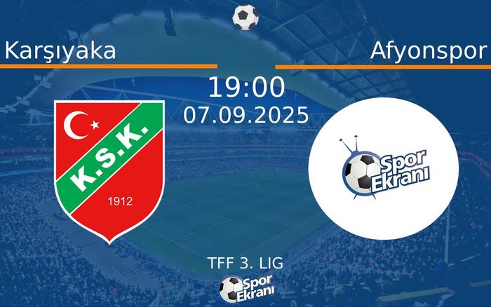 07 Eylül 2025 Karşıyaka vs Afyonspor maçı Hangi Kanalda Saat Kaçta Yayınlanacak? 07 Eylül 2025 Karşıyaka vs Afyonspor maçı Hangi Kanalda Saat Kaçta Yayınlanacak?