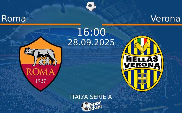 28 Eylül 2025 Roma vs Verona maçı Hangi Kanalda Saat Kaçta Yayınlanacak? 28 Eylül 2025 Roma vs Verona maçı Hangi Kanalda Saat Kaçta Yayınlanacak?
