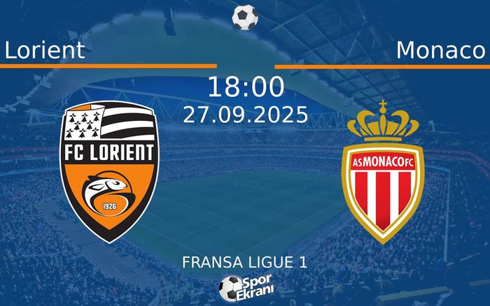 27 Eylül 2025 Lorient vs Monaco maçı Hangi Kanalda Saat Kaçta Yayınlanacak? 27 Eylül 2025 Lorient vs Monaco maçı Hangi Kanalda Saat Kaçta Yayınlanacak?